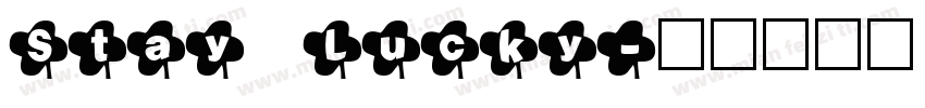 Stay Lucky字体转换